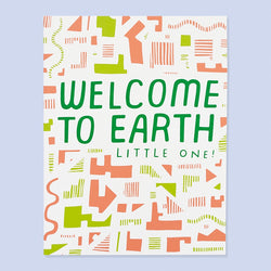 The Good Twin 'Welcome to Earth Little One' Card