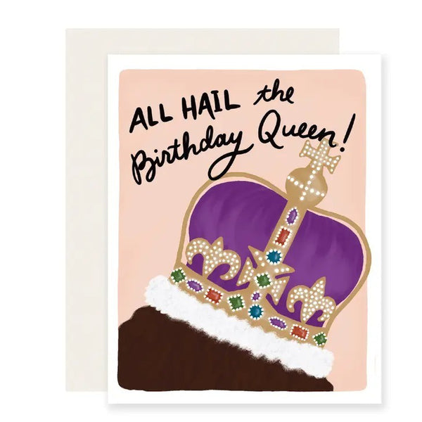 Slightly Stationery 'Hail The Queen Birthday' Card