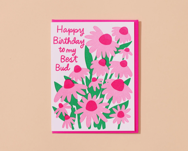 And Here We Are 'Best Bud Birthday' Card