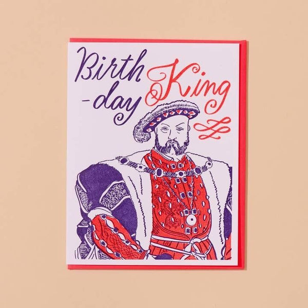 And Here We Are 'Birthday King' Card