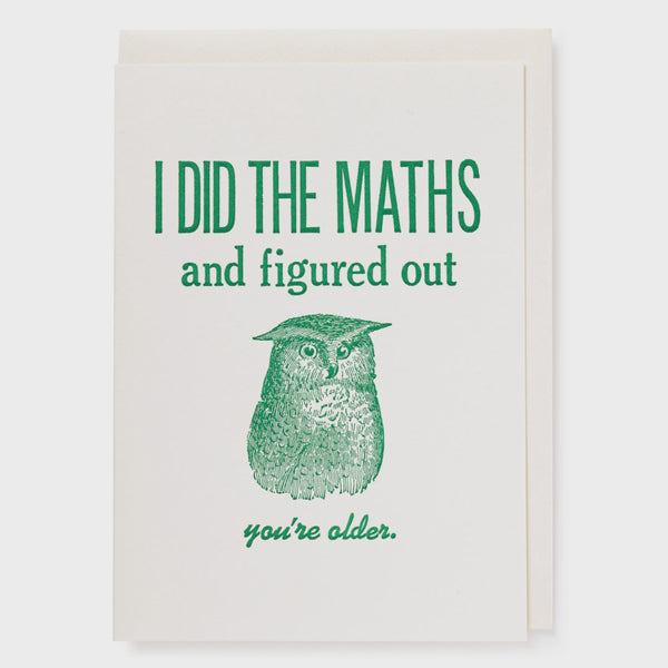 ‘I Did The Maths’ Greeting Card