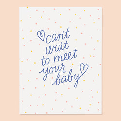 The Good Twin 'Can't Wait To Meet Your Baby' Card